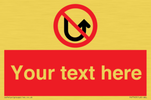 Custom prohibition No u turns